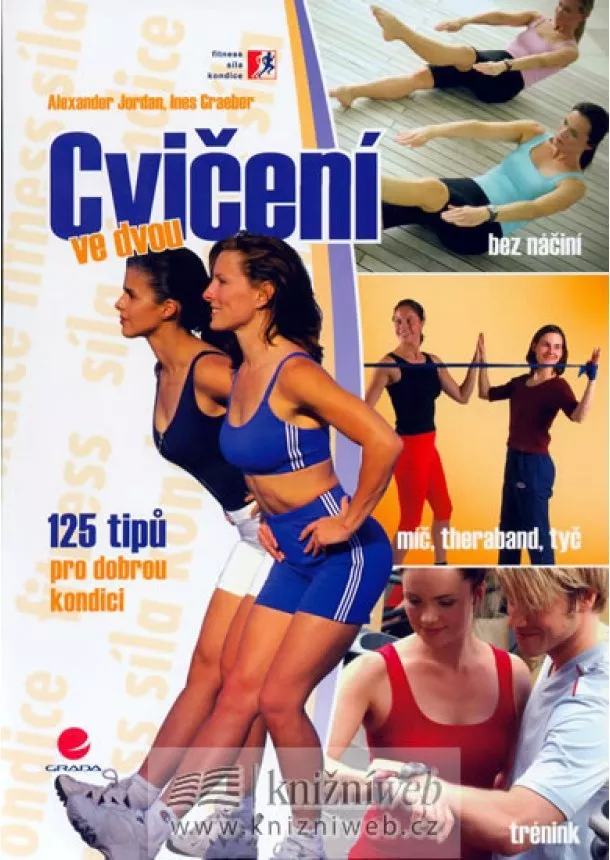 Graeber Jordan, - Cvičení ve dvou - 125 tipů pro dobrou ko