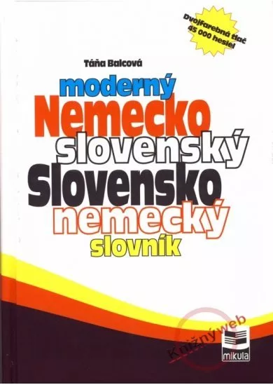 Moderný nemecko -slovenský slovensko -nemecký slovník