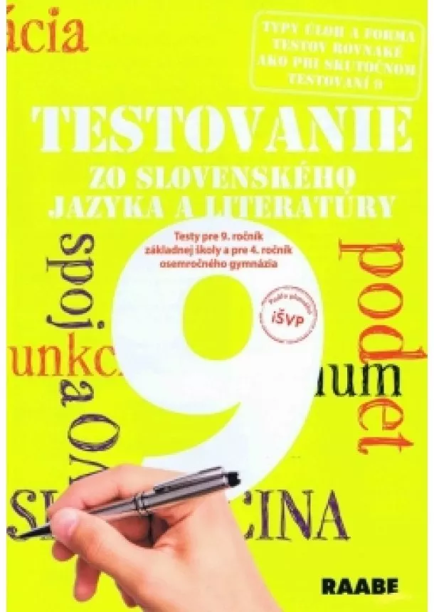Kolektív autorov - Testovanie 9 zo slovenského jazyka a literatúry- testy pre 9 ročník ZŠ