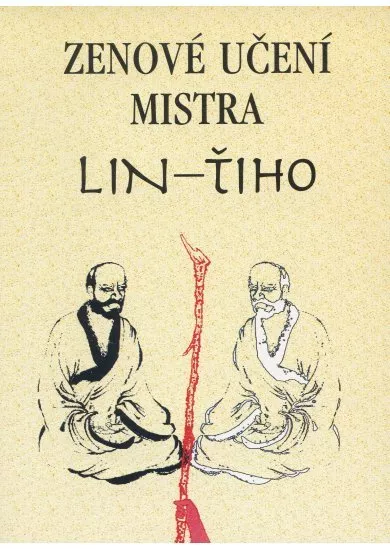 Zenové učení mistra Lin-Tiho