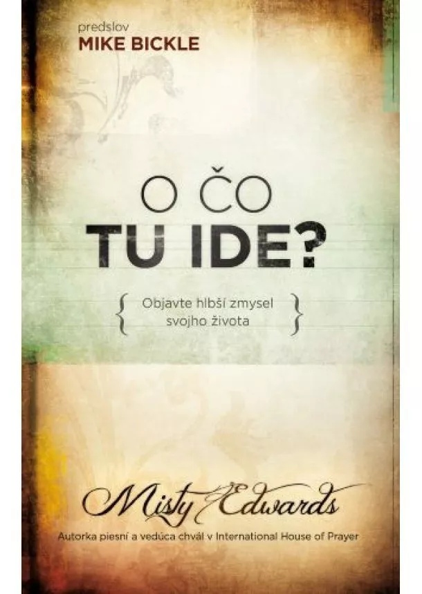 Misty Edwards - O čo tu ide?