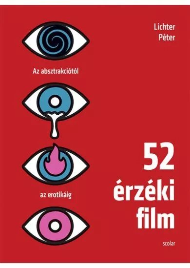 52 érzéki film - Az absztrakciótól az erotikáig