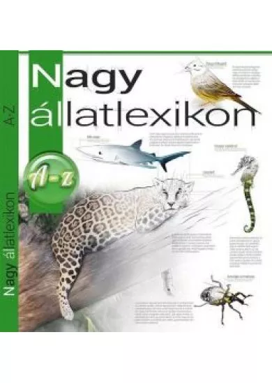 Nagy állatlexikon A-Z új bővített kiadás