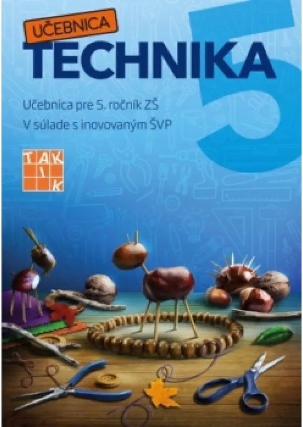 Ľubomír Žáčok - Hravá technika 5 - učebnica