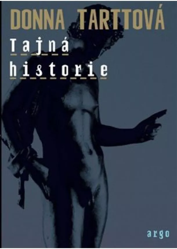 Donna Tarttová - Tajná historie