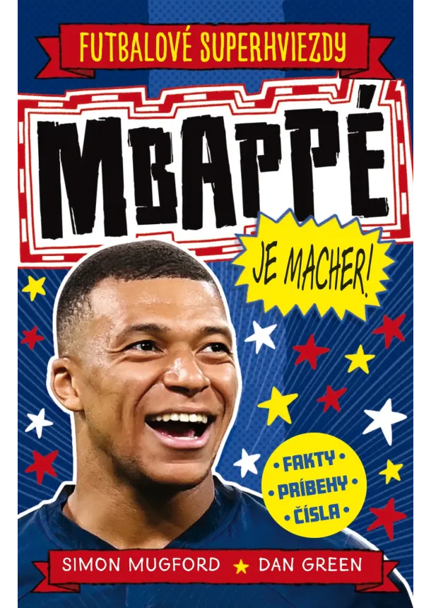 Simon Mugford, Dan Green - Mbappé je macher!