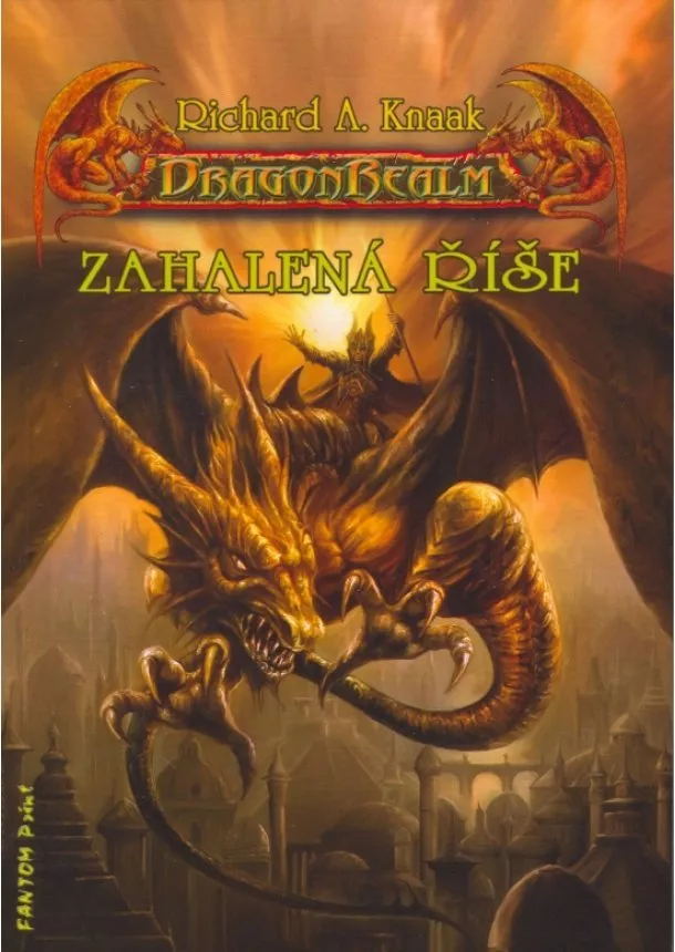 Richard A. Knaak - Zahalená říše - DragonRealm-Zrození 1