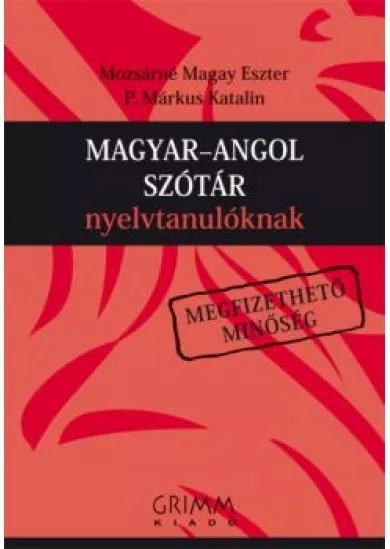 Magyar-angol szótár nyelvtanulóknak /Megfizethető minőség (2. kiadás)