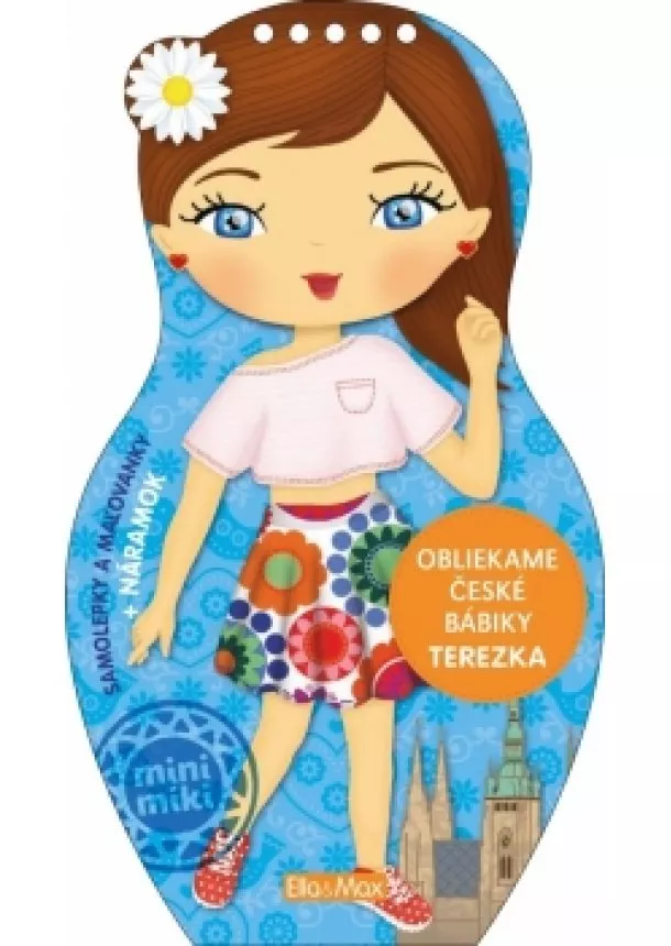 Ema Potužníková - Obliekame české bábiky - Terezka