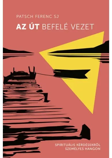 Az út befelé vezet