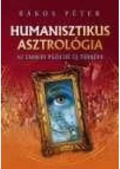 HUMANISZTIKUS ASZTROLÓGIA