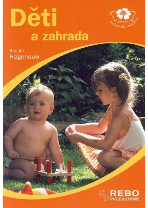 Renate Hagenouw - Děti a zahrada