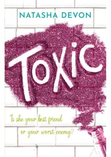 Toxic