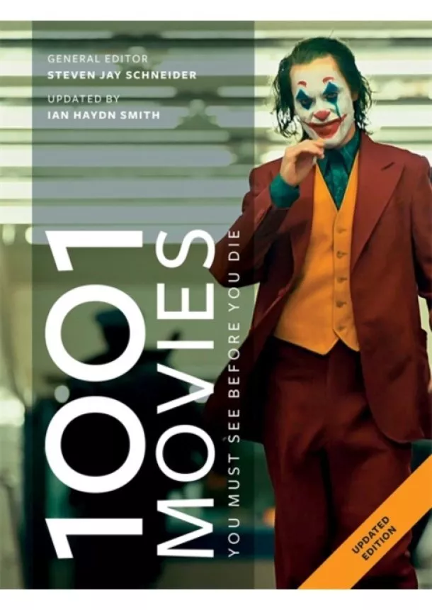 Steven Jay Schneider - 1001 Movies You Must See Before You Die