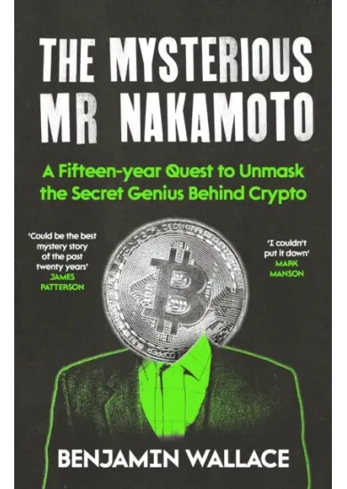 The Mysterious Mr Nakamoto