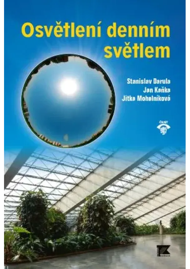 Stanislav Darula, Jan Kaňka, Jitka Mohelníková - Osvětlení denním světlem