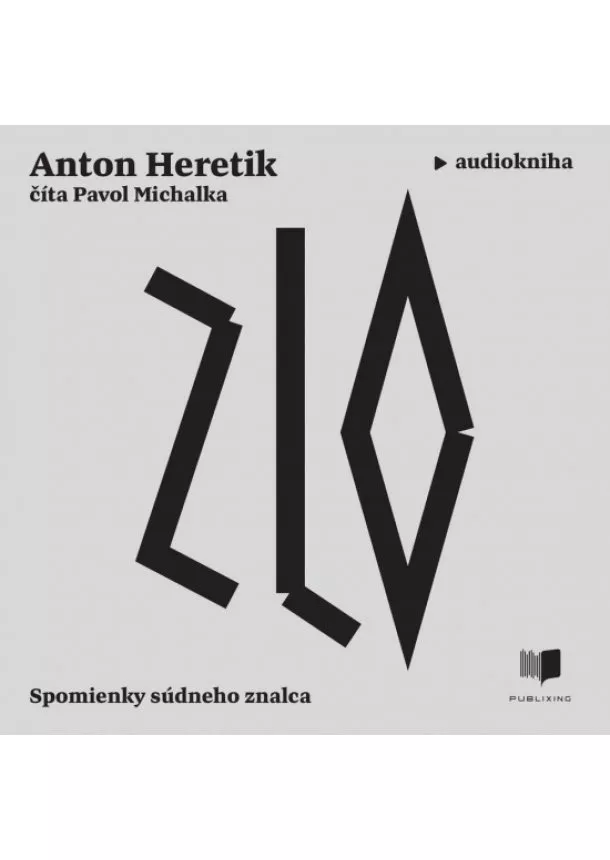 Heretik Anton - Zlo - audiokniha