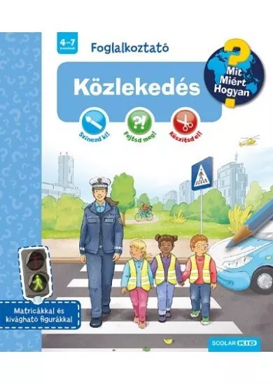 Közlekedés - Mit? Miért? Hogyan? Foglalkoztató
