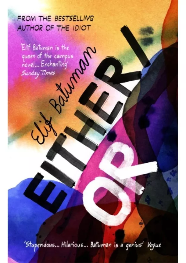 Elif Batuman - Either/Or