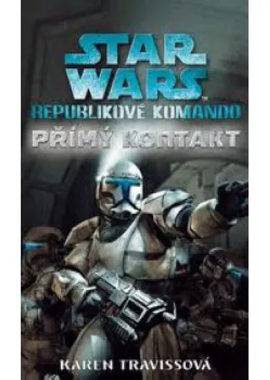 Star Wars - Republikové komando - Přímý kontakt