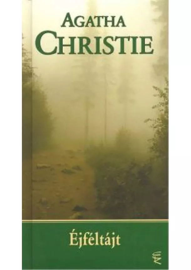 AGATHA CHRISTIE - ÉJFÉLTÁJT