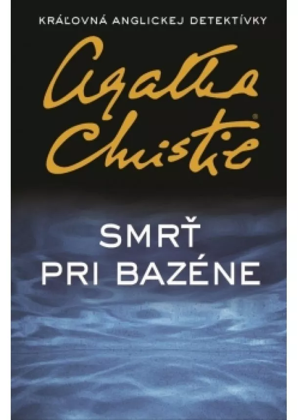 Agatha Christie - Smrť pri bazéne