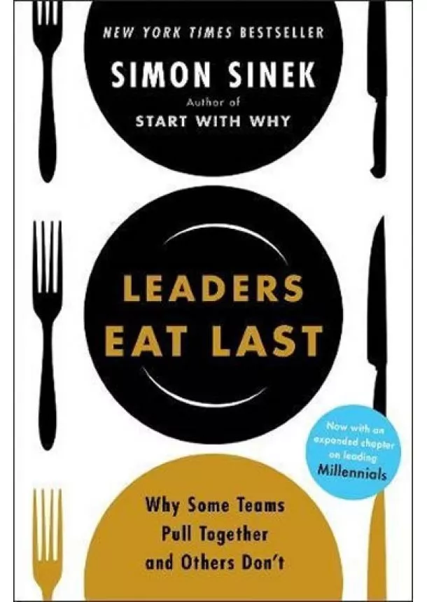Simon Sinek - Leaders Eat Last