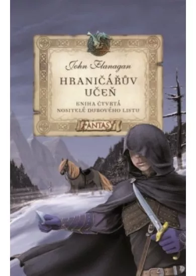 Hraničářův učeň - Kniha čtvrtá - Nositelé dubového listu