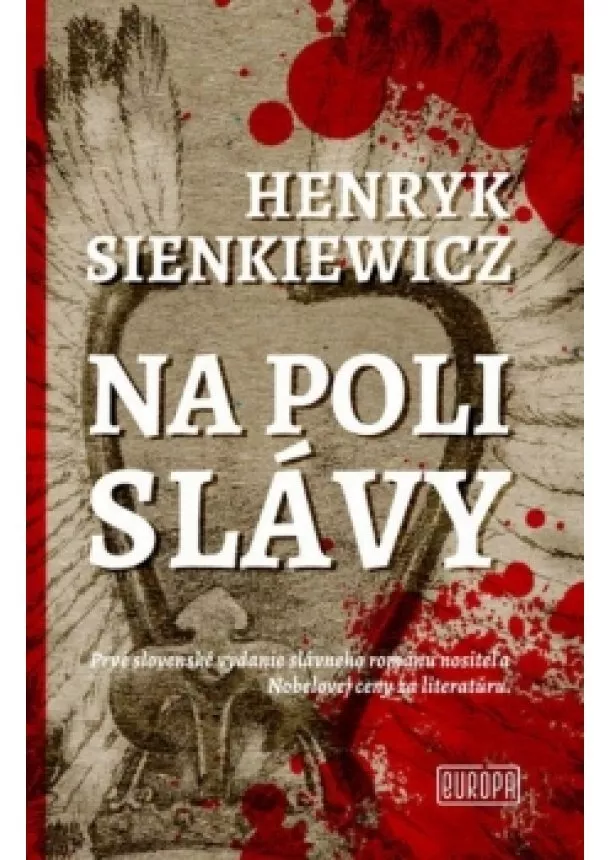 Henryk Sienkiewicz - Na poli slávy