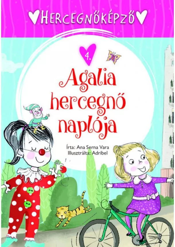 Ana Serna Vara - Hercegnőképző - 4. Agalia hercegnő naplója