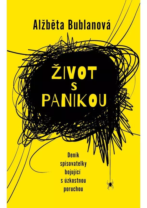 Alžběta Bublanová - Život s panikou