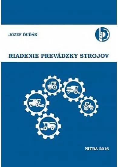 Riadenie prevádzky strojov