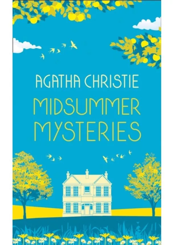 Agatha Christie - Midsummer Mysteries: Secrets And Suspense From The Queen Of Crime