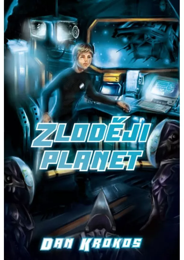 Dan Krokos - Zloději planet
