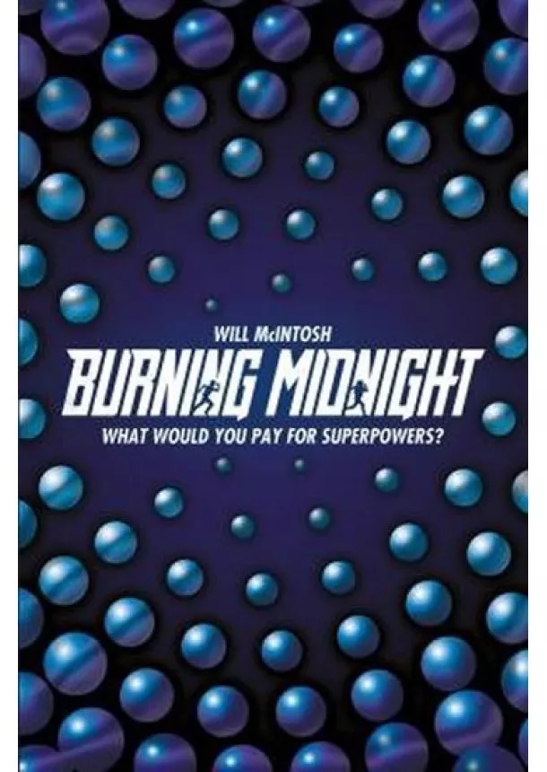 Will McIntosh - Burning Midnight