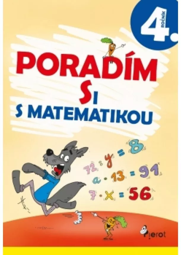 Dana Križáková a kolektív - Poradím si s matematikou 4.tr.(3.vyd.)