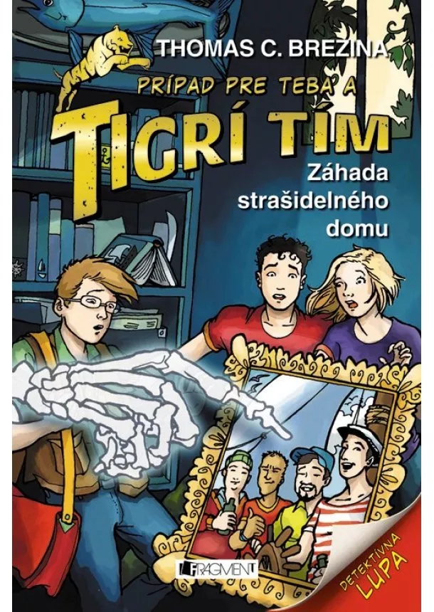 Thomas Brezina - Tigrí tím – Záhada strašidelného domu