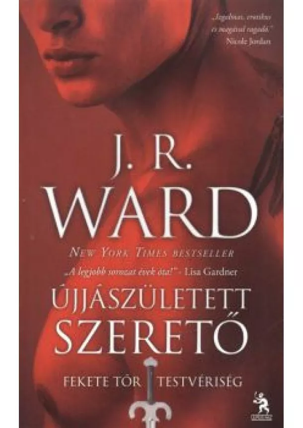 J. R. WARD - ÚJJÁSZÜLETETT SZERETŐ