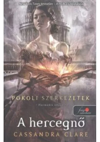 A HERCEGNŐ - POKOLI SZERKEZETEK 3.