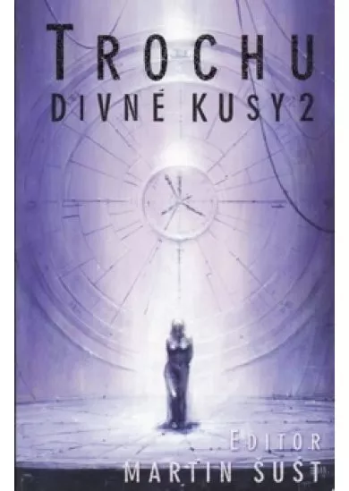 Trochu divné kusy 2
