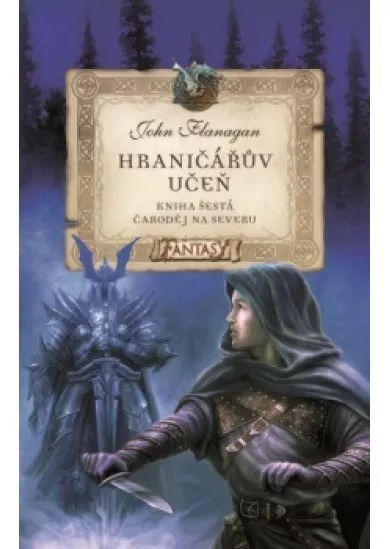 Hraničářův učeň - Kniha šestá - Čaroděj na severu