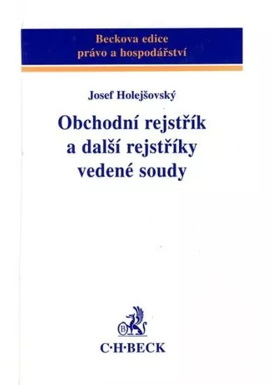 Obchodní rejstřík a další rejstříky vedené soudy