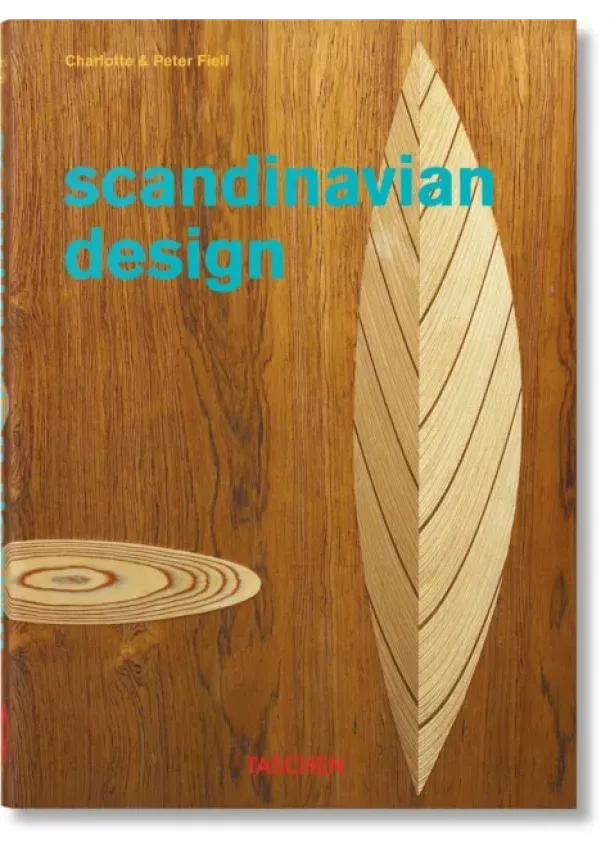 Charlotte & Peter Fiell - Scandinavian Design. 40th Ed.