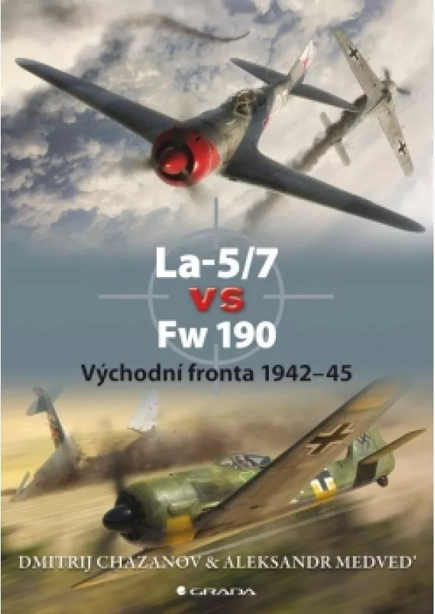 Aleksandr, Dmitrij Chazanov, Medveď - La–5/7 vs Fw 190 - Východní fronta 1942–45