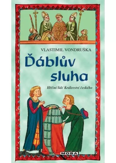Ďáblův sluha - Hříšní lidé Království českého