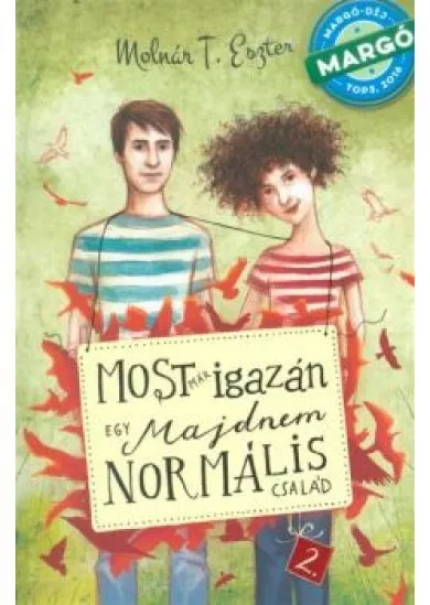 Most már igazán /Egy majdnem normális család 2.