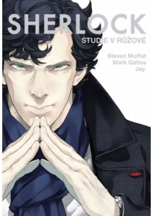Steven Moffat, Mark Gatiss - Sherlock 1 - Studie v růžové