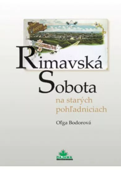 Rimavská Sobota na starých pohľadniciach