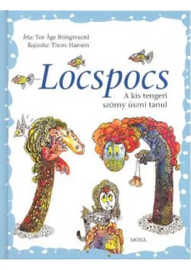 Tor Age Bringsveard - LOCSPOCS /A KIS TENGERI SZÖRNY