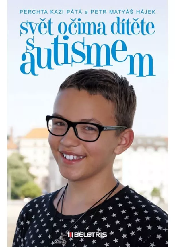 Petr Matyáš Hájek, Perchta Kazi Pátá - Svět očima dítěte s autismem